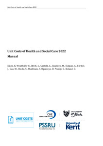Unit Costs of Health and Social Care 2022 Manual - Kent Academic Repository